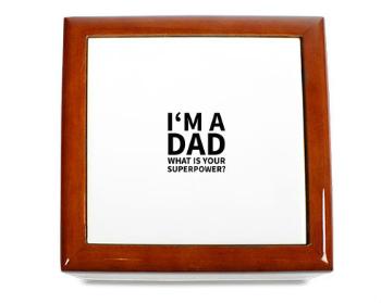Dřevěná krabička I'm a dad, what is your superpow