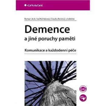 Demence a jiné poruchy paměti (978-80-247-2454-6)