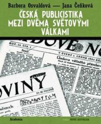 Česká publicistika mezi dvěma světovými válkami - Čeňková Jana