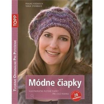 TOPP Módne čiapky: Vlastnoručne pletené čiapky pre celú rodinu (978-80-88036-05-0)