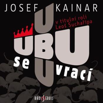 Ubu se vrací - Josef Kainar - audiokniha