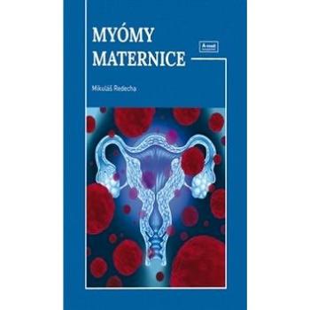Myómy maternice (978-80-89797-50-9)