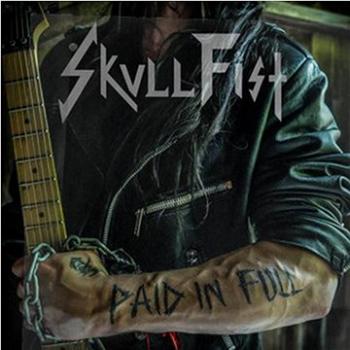 Skull Fist: Paid In Full (Coloured) - LP (4251981701066)