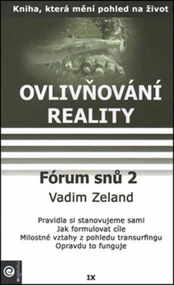 Fórum snů 2 - Zeland Vadim