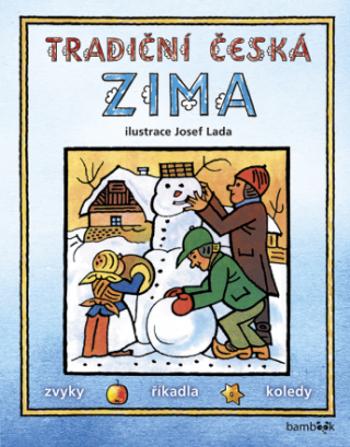 Tradiční česká ZIMA - Josef Lada - Josef Lada - e-kniha