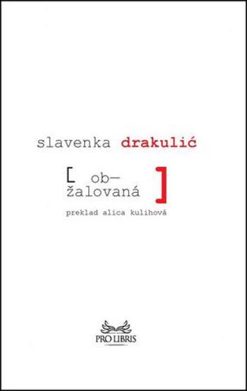 Obžalovaná - Drakulić Slavenka