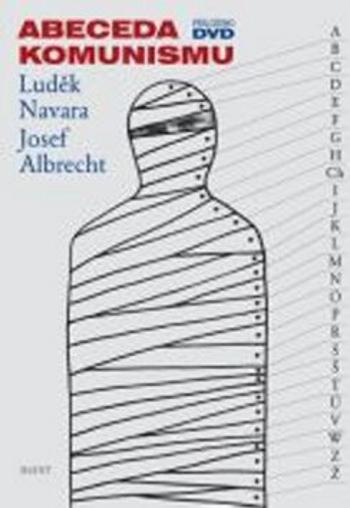 Abeceda komunismu + CD - Luděk Navara, Josef Albrecht