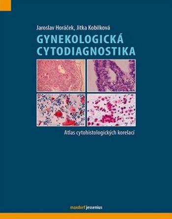 Gynekologická cytodiagnostika - Horáček Jaroslav