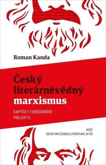 Český literárněvědný marxismus - Kanda Roman