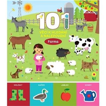 101 věcí k hledání a nalepování Farma  (978-80-256-3241-3)
