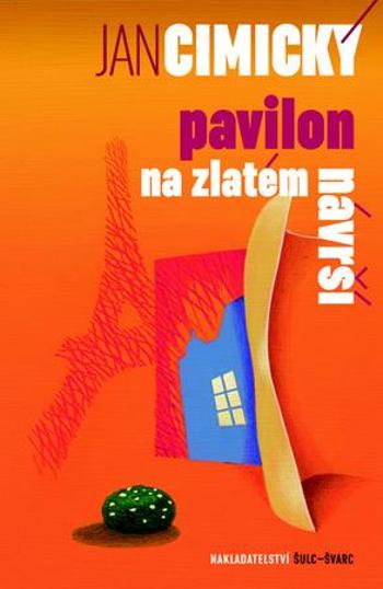 Pavilon na Zlatém návrší - Cimický Jan