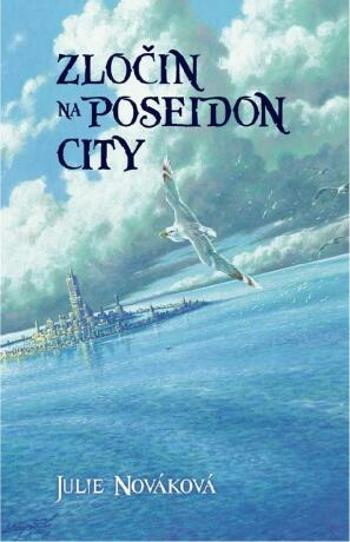 Zločin na Poseidon City - Julie Nováková - e-kniha