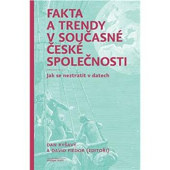 Fakta a trendy v současné české společnosti (9788024655673)