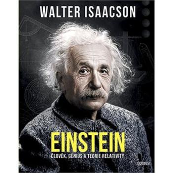 Einstein: Člověj, génius a teorie relativity (978-80-242-6279-6)