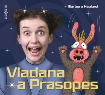Vladana a Prasopes - Haplová Barbora