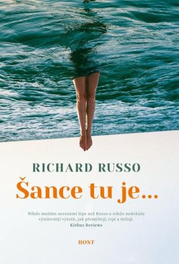 Šance tu je... - Richard Russo - e-kniha