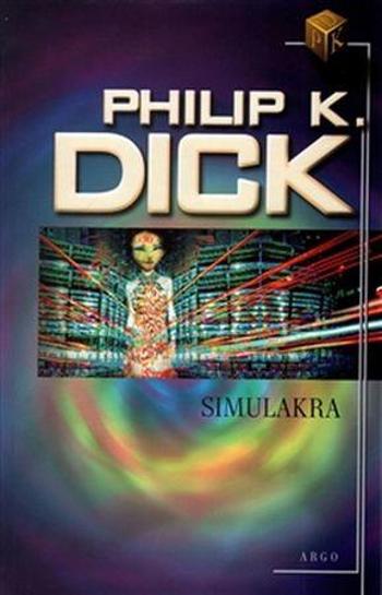 Simulakra - Dick Philip K.