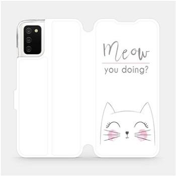 Flipové pouzdro na mobil Samsung Galaxy A02s - M098P Meow you doing? (5903516653881)