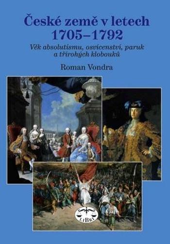 České země v letech 1705 - 1792 - Vondra Roman