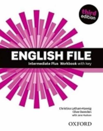 English File Intermediate Plus Workbook with Answer Key (3rd) - Christina Latham-Koenig, C. Oxengen, Paul Selingson