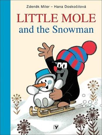 Little Mole and the Snowman - Doskočilová Hana