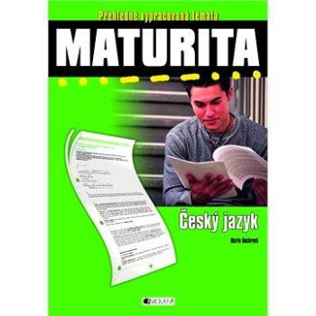 Maturita - Český jazyk (978-80-253-0480-8)