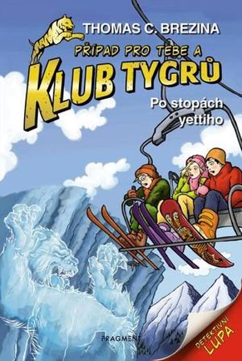 Klub Tygrů Po stopách yettiho - Brezina Thomas