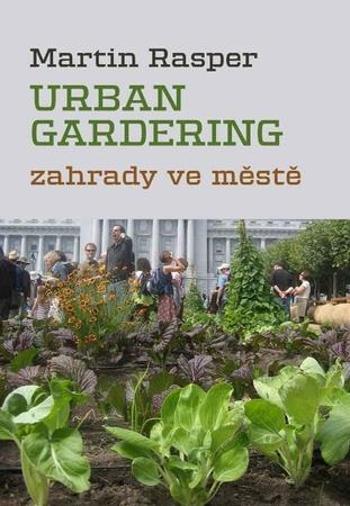Urban gardening - Rasper Martin