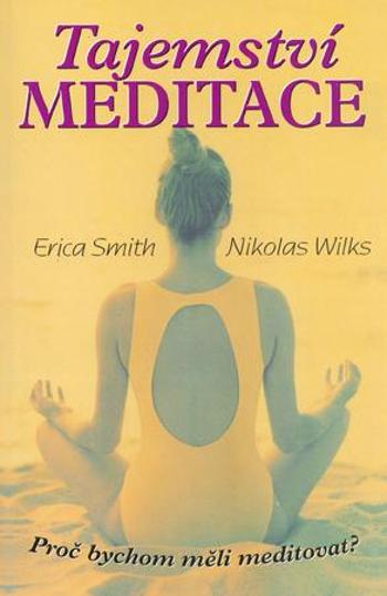 Tajemství meditace - Smith Erica
