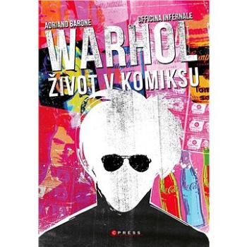 Andy Warhol: Život v komiksu (978-80-264-3085-8)