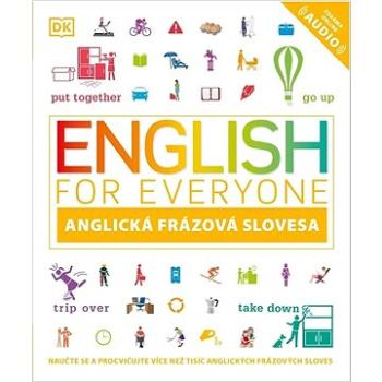 English for Everyone Anglická frázová slovesa: Naučte se a procvičujte více než tisíc anglických slo (978-80-242-7550-5)