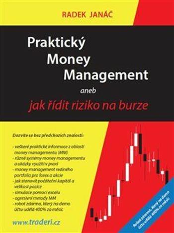 Praktický Money Management - Radek Janáč