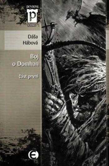 Boj o Domhan I. - Dana Hábová