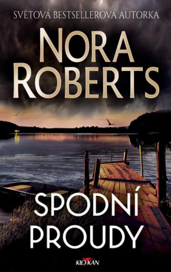 Spodní proudy - Nora Robertsová - e-kniha