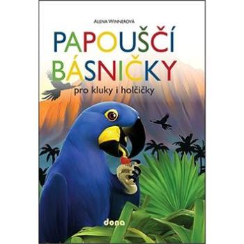 Papouščí básničky: Pro kluky a holčičky (978-80-7322-189-8)