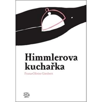 Himmlerova kuchařka (978-80-257-1147-7)