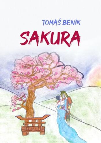 Sakura - Tomáš Beník - e-kniha