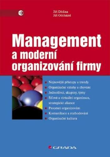 Management a moderní organizování firmy - Jiří Dědina, Jiří Odcházel - e-kniha