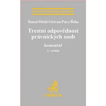 Trestní odpovědnost právnických osob: Komentář (978-80-7400-592-3)