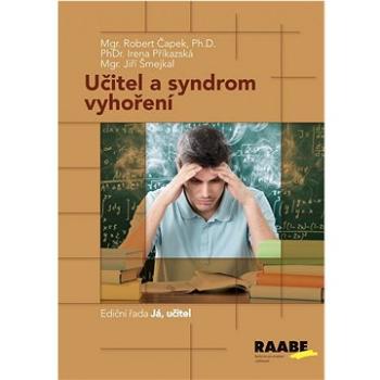 Učitel a syndrom vyhoření (978-80-7496-472-5)