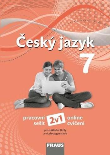 Český jazyk 7 Pracovní sešit - Teršová Renata