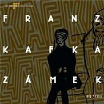 Zámek - Franz Kafka - audiokniha