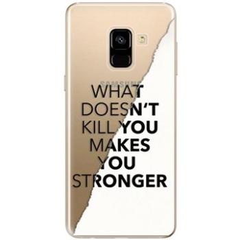 iSaprio Makes You Stronger pro Samsung Galaxy A8 2018 (maystro-TPU2-A8-2018)