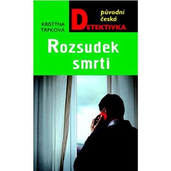 Rozsudek smrti (978-80-279-0033-6)