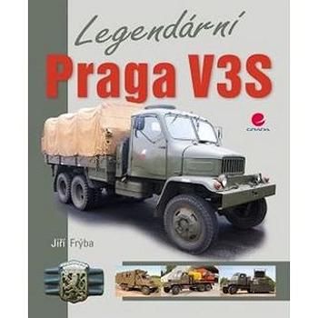 Legendární Praga V3S (978-80-247-5724-7)