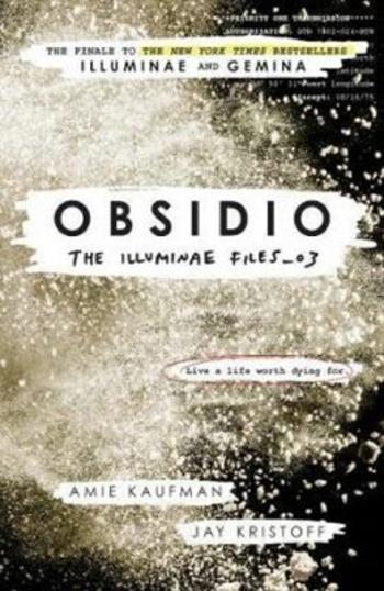 Obsidio: The Illuminae files: Book 3 - Amie Kaufmanová, Jay Kristoff