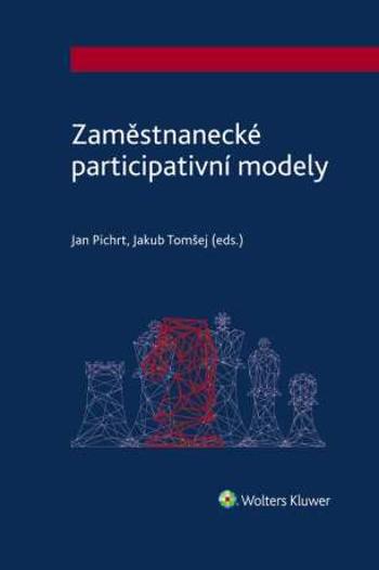 Zaměstnanecké participativní modely - Jan Pichrt, Jakub Tomšej - e-kniha