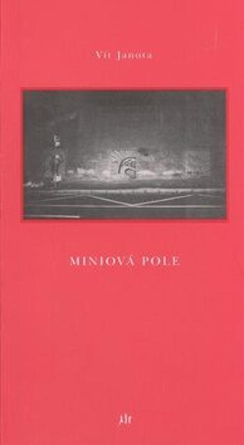 Miniová pole - Vít Janota