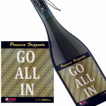 Víno Go all in (Druh Vína: Prosecco)