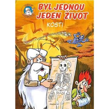 Byl jednou jeden život Kosti (978-80-253-5298-4)